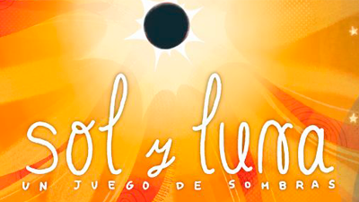 Sol y Luna, un juego de sombras